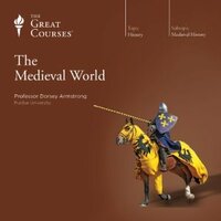 The Medieval World by Dorsey Armstrong