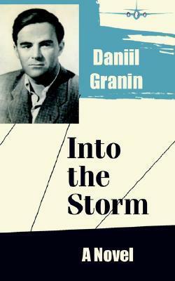 Into the Storm by Daniil Granin