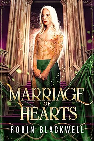 Marriage of Hearts by Robin Blackwell