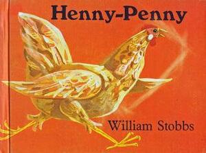 Henny-Penny: A Picture Book by William Stobbs, Joseph Jacobs