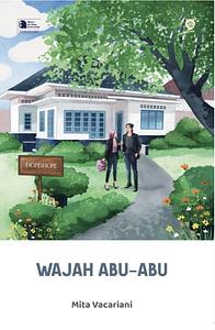 Wajah Abu-Abu by Mita Vacariani, Mita Vacariani