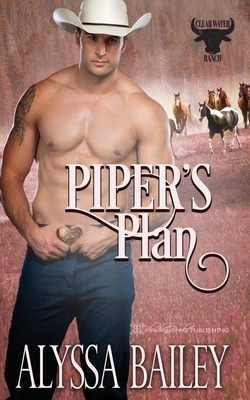 Piper's Plan by Alyssa Bailey