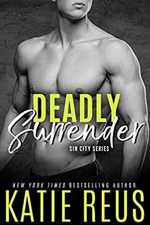 Deadly Surrender by Katie Reus