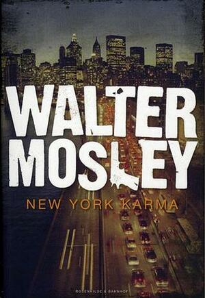 New York Karma by Walter Mosley