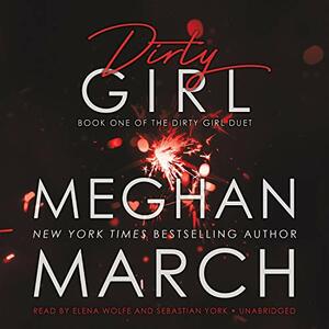 Dirty Girl by Meghan March