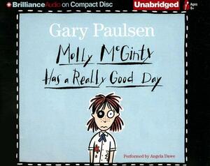 Molly McGinty Has a Really Good Day by Gary Paulsen