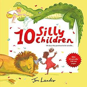 10 Silly Children by Jon Lander