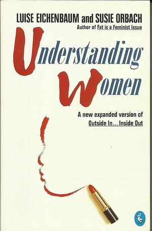 Understanding Women by Luise Eichenbaum, Susie Orbach