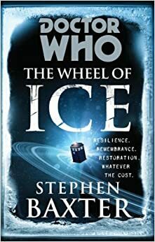 The Wheel of Ice by Stephen Baxter