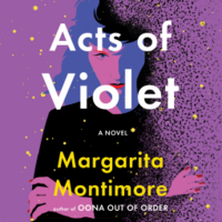 Acts of Violet by Margarita Montimore