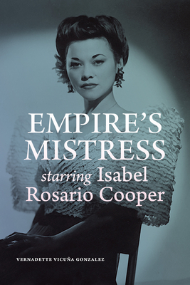 Empire's Mistress, Starring Isabel Rosario Cooper by Vernadette Vicuña Gonzalez