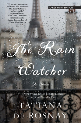 The Rain Watcher by Tatiana De Rosnay