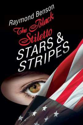 The Black Stiletto: The Complete Saga by Raymond Benson