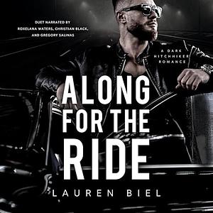 Along for the Ride by Lauren Biel