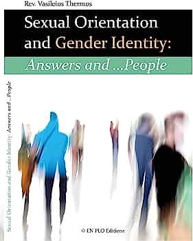Sexual Orientation and Gender Identity: Answers and...People by Vasileios Thermos