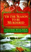 Tis the Season to Be Murdered by Valerie Wolzien