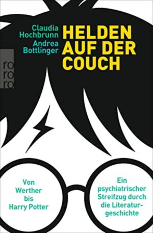 Helden auf der Couch by Andrea Bottlinger, Claudia Hochbrunn