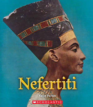 Nefertiti by Katie Parker
