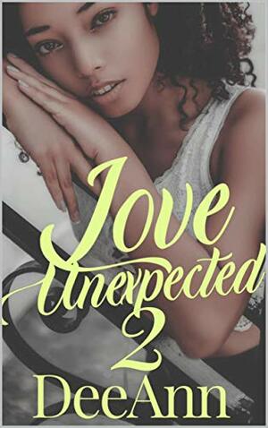 Love Unexpected 2 by DeeAnn