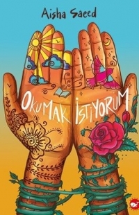 Okumak İstiyorum by Aisha Saeed