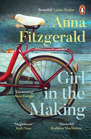 Girl in the Making by Anna Fitzgerald