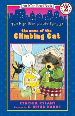 The Case of the Climbing Cat by Cynthia Rylant, G. Brian Karas