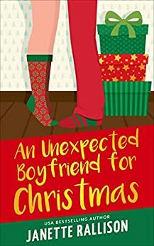 An Unexpected Boyfriend for Christmas by Janette Rallison