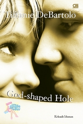 God-Shaped Hole - Kekasih Idaman by Tiffanie DeBartolo, Tanti Lesmana