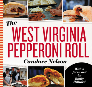 The West Virginia Pepperoni Roll by Candace Nelson