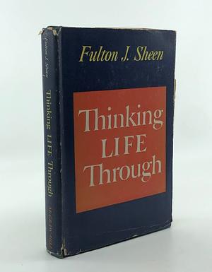 Simple Truths: Thinking Life Through with Fulton J. Sheen by Fulton Sheen