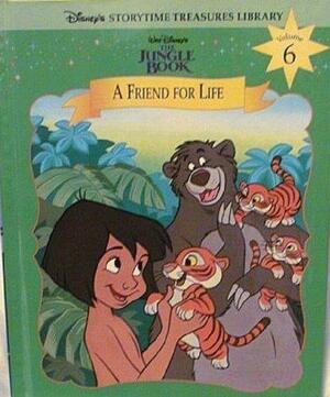 Walt Disney's The Jungle Book - A Friend for Life by The Walt Disney Company, Lisa Ann Marsoli