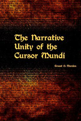 The Narrative Unity of the Cursor Mundi by Ernest Mardon