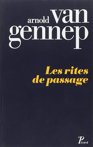 Les rites de passage by Arnold van Gennep