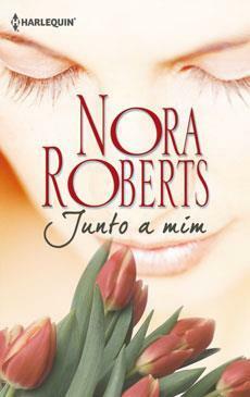 Junto a mim by Nora Roberts