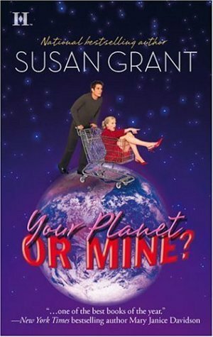 Your Planet or Mine? by Susan Grant