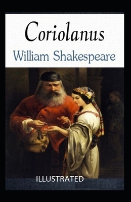 Coriolanus illustrated by William Shakespeare