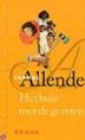 Het huis met de geesten by Isabel Allende