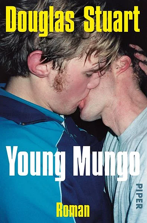Young Mungo: Roman by Douglas Stuart