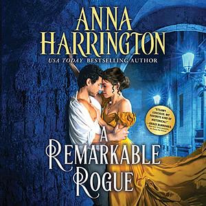 A Remarkable Rogue by Anna Harrington