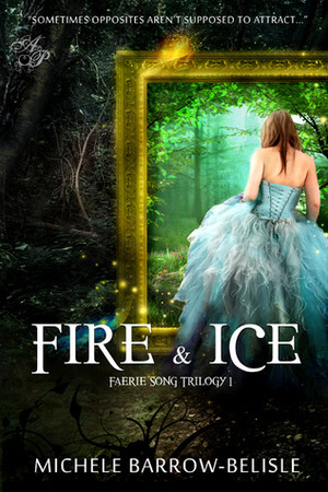 Fire and Ice by Michele Barrow-Belisle