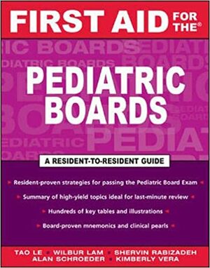 First Aid for the Pediatric Boards by Tao T. Le