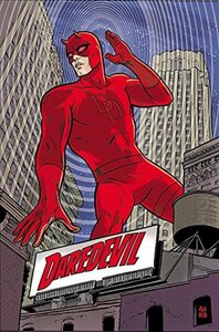 Daredevil by Mark Waid & Chris Samne Omnibus, Vol. 1 by Paolo Rivera, Marco Checchetto, Mark Waid, Kano, Greg Rucka, Khoi Pham, Marcos Martín, Chris Samnee