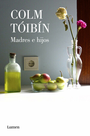 Madres e hijos by Colm Tóibín