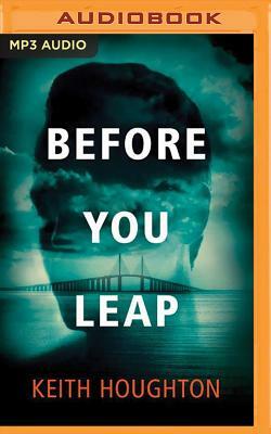 Before You Leap by Keith Houghton