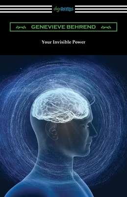 Your Invisible Power by Genevieve Behrend