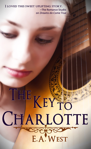 The Key to Charlotte by E.A. West