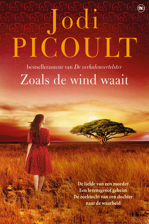 Zoals de wind waait by Jodi Picoult