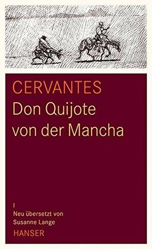 Don Quijote von der Mancha by Miguel de Cervantes