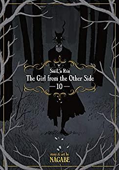 The Girl From the Other Side: Siúil, a Rún, Vol. 10 by Nagabe