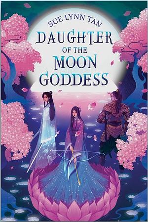 Daughter of the Moon Goddess by Sue Lynn Tan